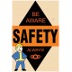 Be aware safety always