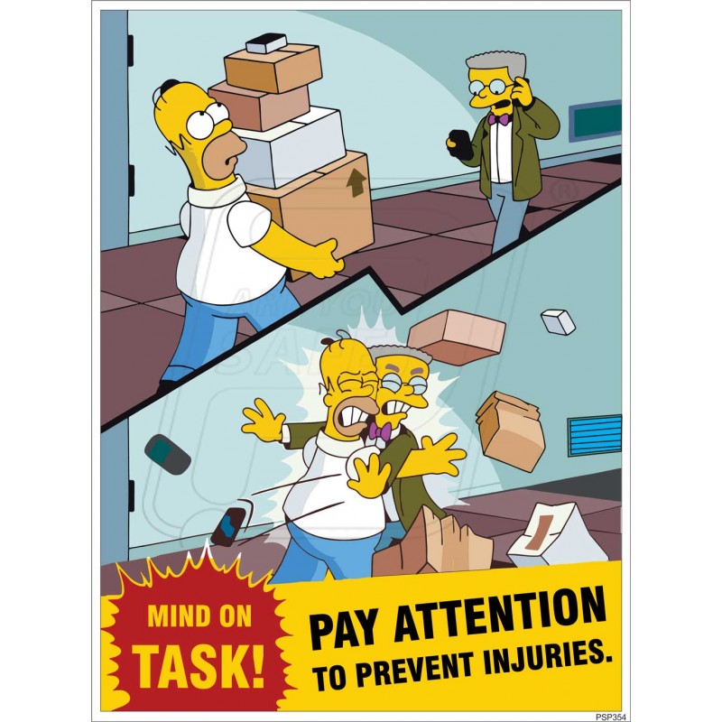 Get attention pay attention. Симпсоны охрана труда. Симпсоны плакат. Гомер Постер. Гомер симпсон плакат.