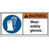 Wear safety gloves