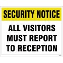 All Visitors Must Report To Reseption
