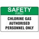 Clorine gas authorised personnel only