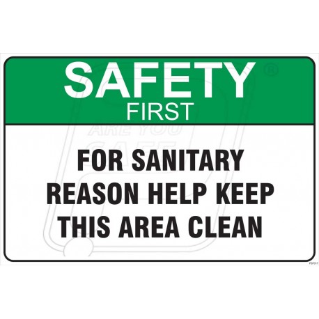 For sanitary reason help keep this area clean