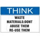 Don't waste material