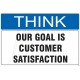 Our goal is customer satisfaction