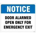 Door Alarmed Open Only For Emergency