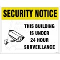 This Building Is Under 24 Hour Surveillance 