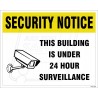 This Building Is Under 24 Hour  Surveillance 