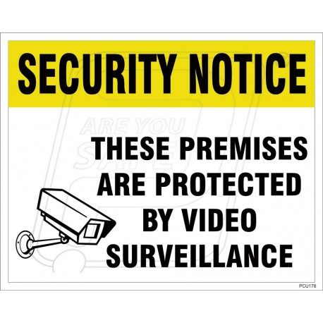 These Premises Are Protected By Video Surveillance | Protector FireSafety