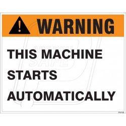 This machine starts automatically