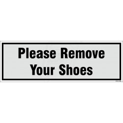 Please Remove your shoes | Protector FireSafety