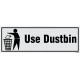 Use Dustbin