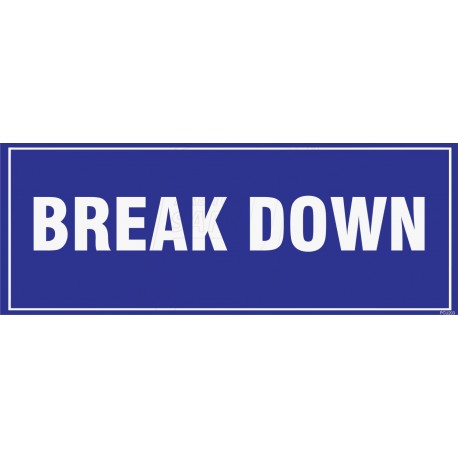 Break Down