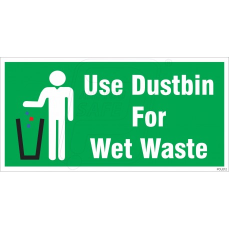 Use Dustbin For Wet Waste