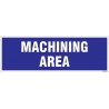 Machining Area