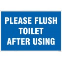 Please Flush Toilet After Using