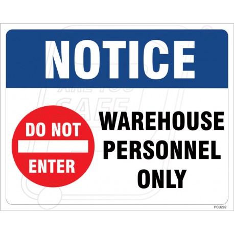 Warehouse Personnel Only