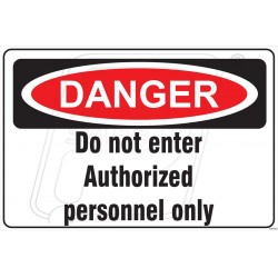 Do not enter authorized personnel only 