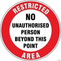 No Unauthorized Person Beyond This Point