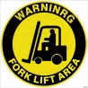 Warning Fork lift Area