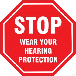 Stop Wear Your Hearing Protection