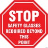 Stop Safety Glasses Required Beyond This Point