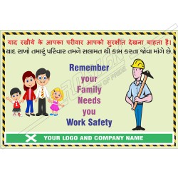 Remember your family needs you work safely