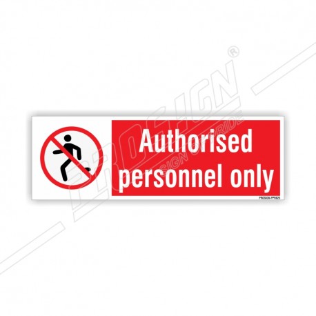 Authorised personnel only 