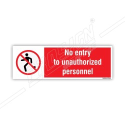 No entry to unauthorized personnel 