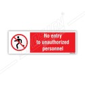 No entry to unauthorized personnel 