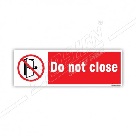 Do not close