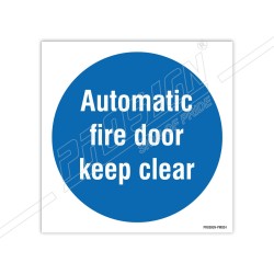 Automatic fire door keep clear 