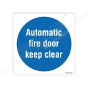 Automatic fire door keep  clear 