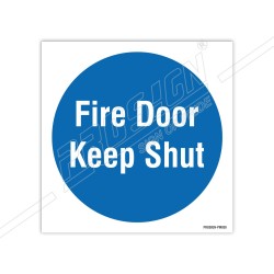 Fire door keep shut 