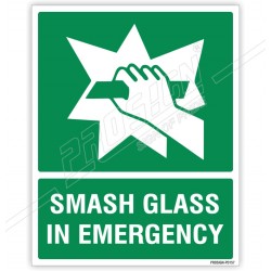 SMASH GLASS IN EMERGENCY