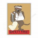 Safety First, only you can prevent accidents. Safety Poster