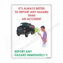 Report any hazard immediately safety poster