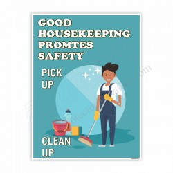 GOOD HOUSEKEEPING PROMOTES SAFETY