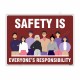 Safety is everyone\'s responsibility