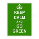 KEEP CLAM AND GO GREEN