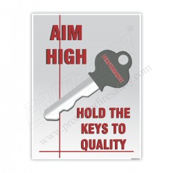AIM HIGH HOLD THE KEYS TO QUALITY