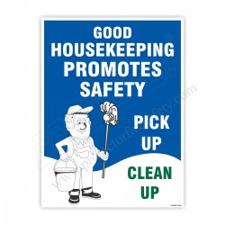 GOOD HOUSE KEEPING PROMOTES SAFETY