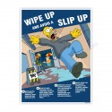 WIPE UP AND AVOID A SLIP UP