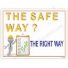 The safe way safety poster