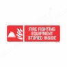 Fire Fighting Equipment Stored Inside Sign| Protector FireSafety