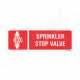 Sprinkler Stop Valve Fire Sign