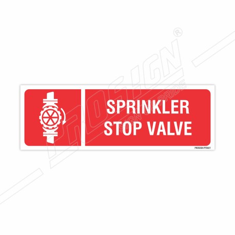 Sprinkler Stop Valve Fire Sign| Protector FireSafety