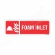 Foam Inlet Fire Sign