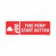 Fire Pump Start Button Sign