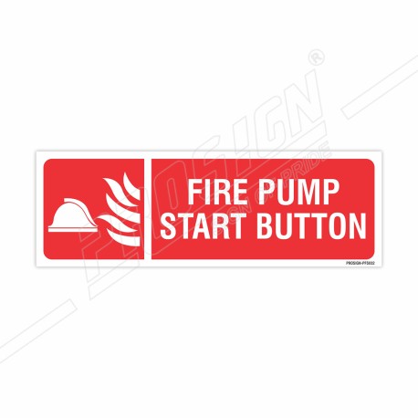 Fire Pump Start Button Sign| Protector FireSafety