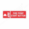 Fire Pump Start Button Sign| Protector FireSafety